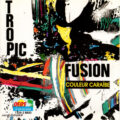 Tropic Fusion