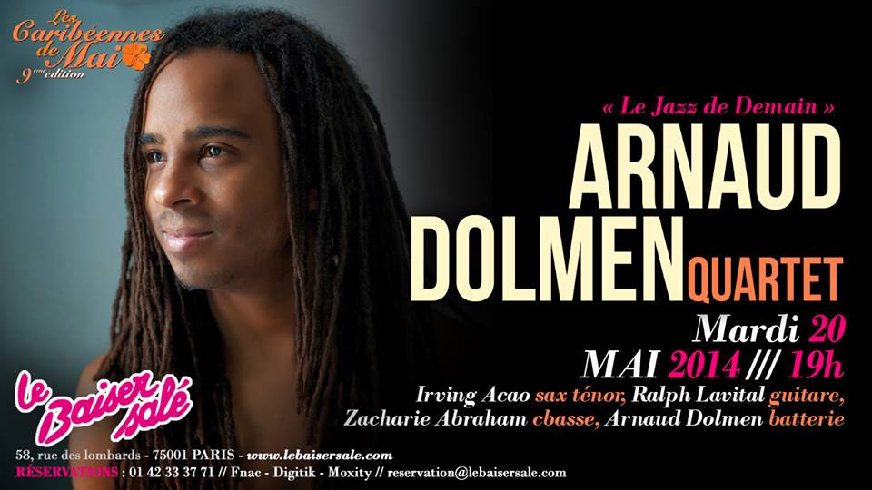 [Les Caribéennes de mai] Arnaud Dolmen Quartet
