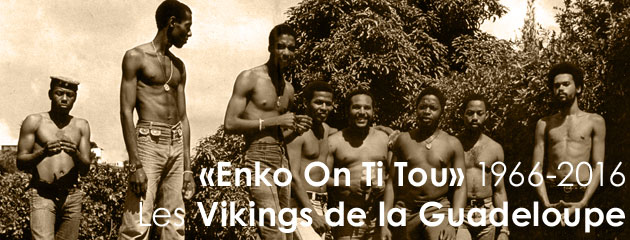 Les Vikings de la Guadeloupe, 1966-2016