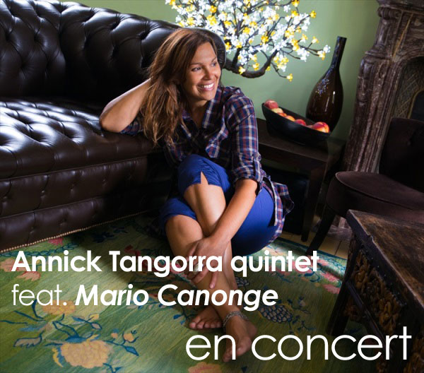 Annick Tangorra quintet feat. Mario Canonge