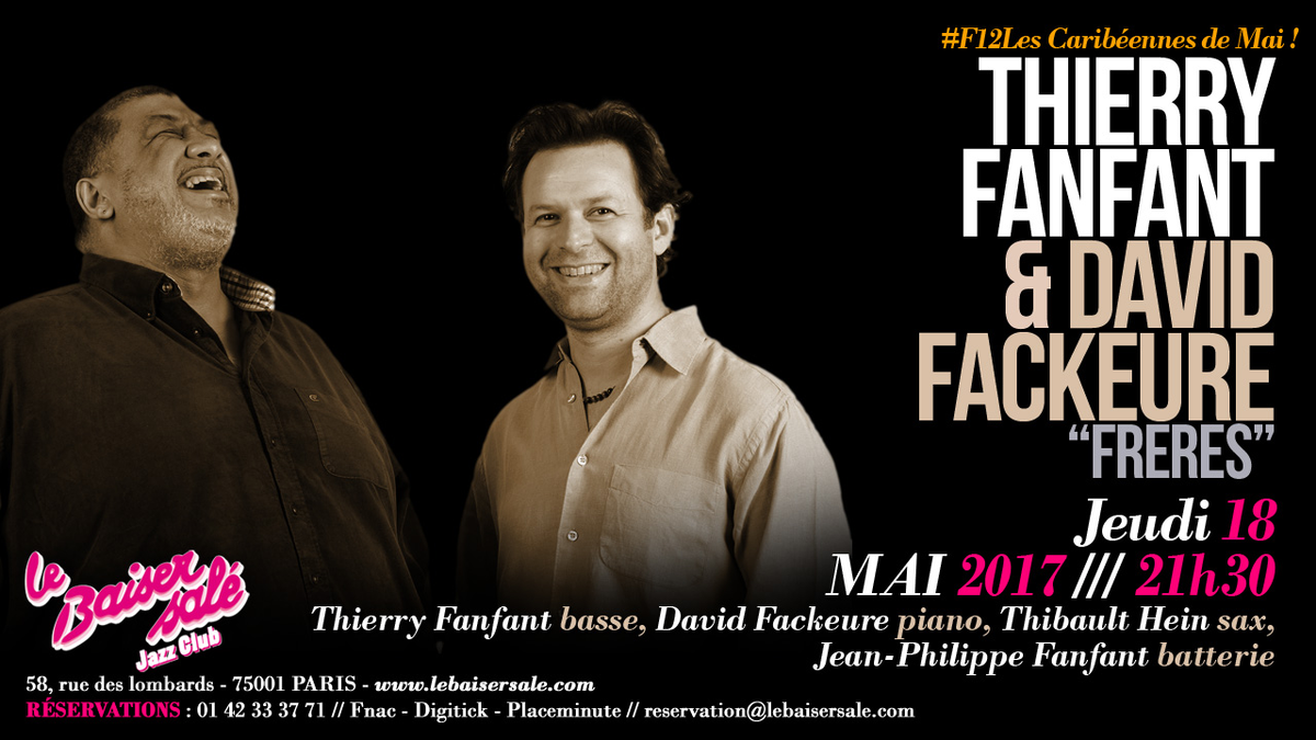 Thierry Fanfant & David Fackeure "Frères"