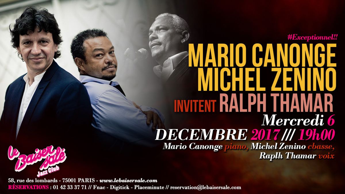 Mario Canonge & Michel Zenino invitent Ralph Thamar
