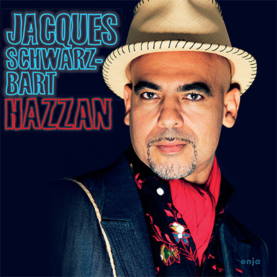 Jacques Schwarz-Bart 4tet "Hazzan"