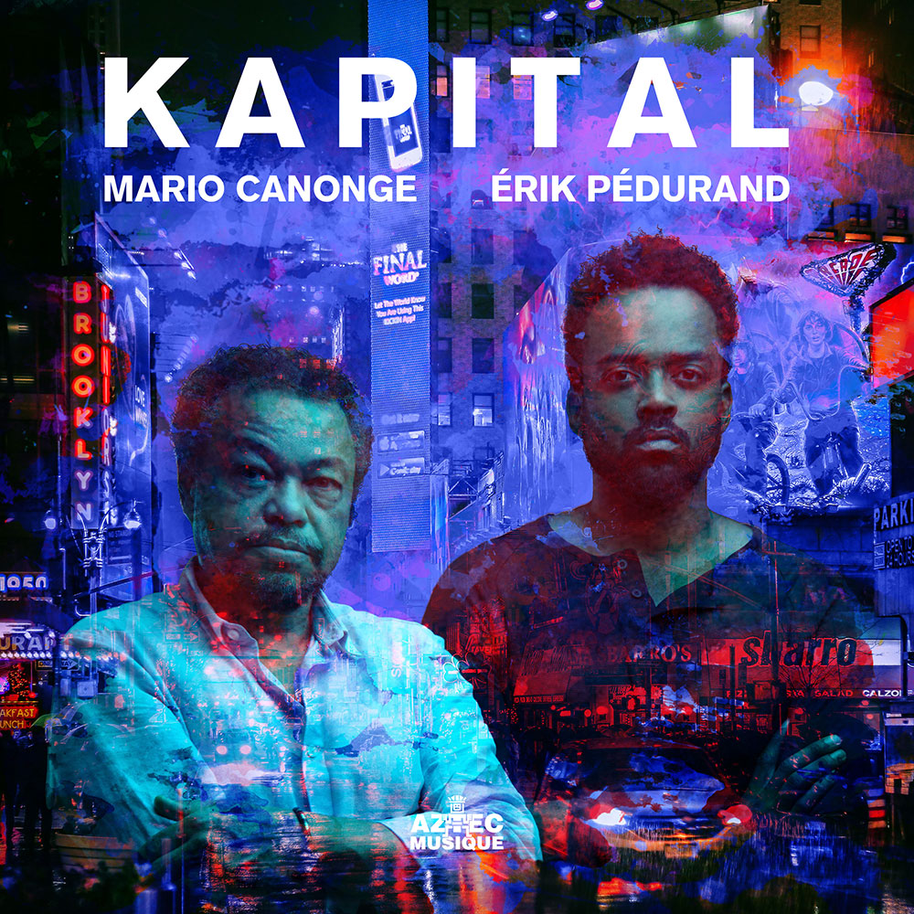 Mario Canonge & Erik Pédurand - Kapital
