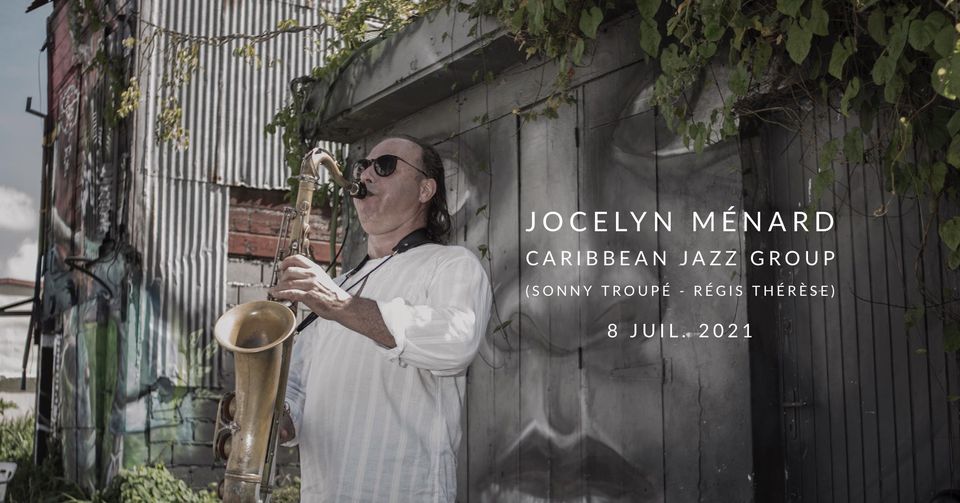 Jocelyn Ménard Caribbean Jazz Group