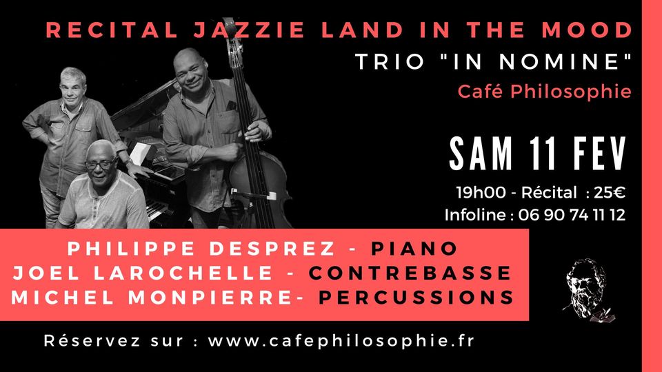 "Jazzy Land in the Mood" Avec Le Trio in Nomine