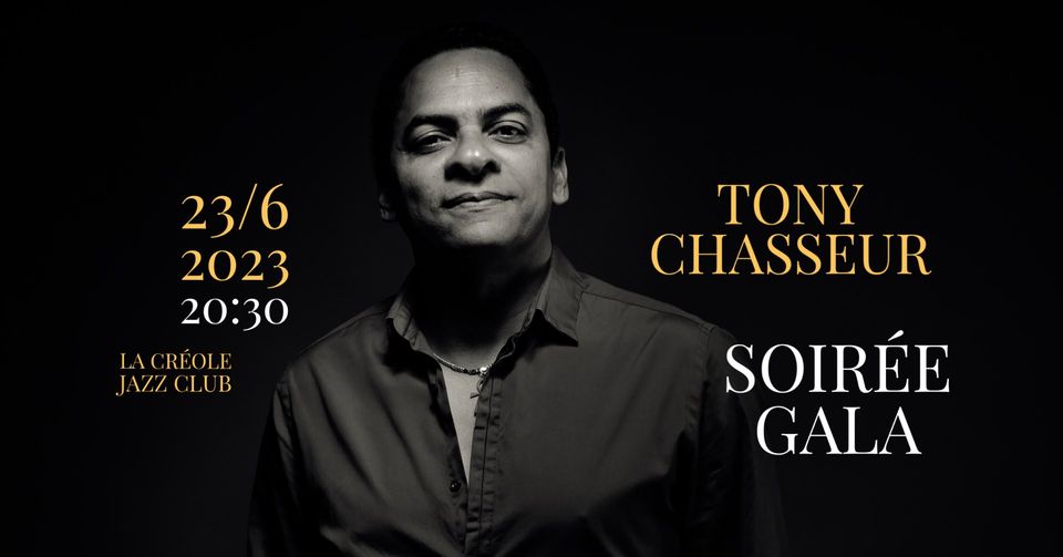 Tony Chasseur - Soirée de Gala