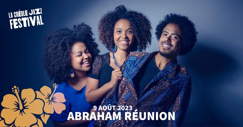 [La Créole Jazz Festival] Abraham Réunion