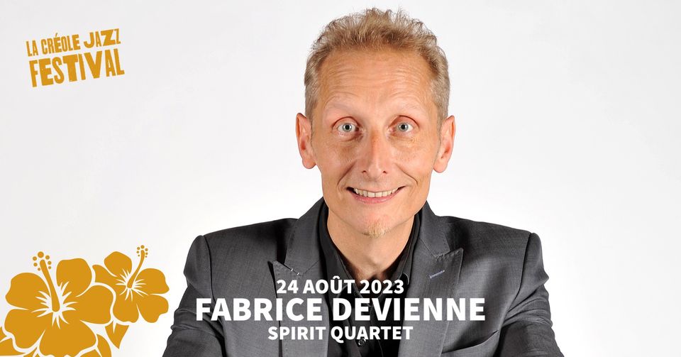 [La Créole Jazz Festival] Fabrice Devienne
