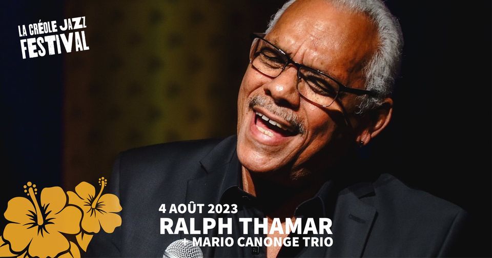 [La Créole Jazz Festival] Ralph Thamar + Mario Canonge Trio