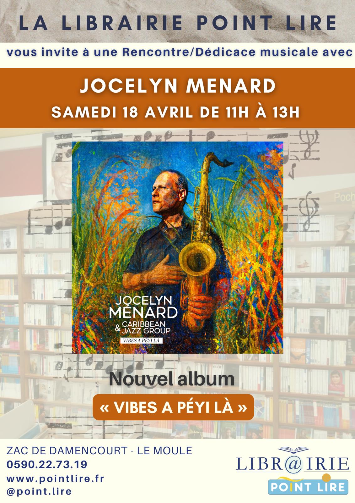 Jocelyn Ménard - Rencontre et dédicace